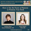 How to Best Use the Power of Pinterest to Promote Your Book - BM322