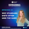 Why Standard Diets Often Miss the Mark with Andrea Nicholson