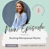 139 Busting Menopause Myths with Kristin Mallon