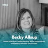 Episode image for EXPERIENCE 103 | Becky Allsup, Designing a Team & Building an Integrated Enterprise