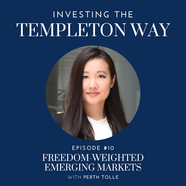 10: Perth Tolle on Freedom-Weighted Emerging Markets