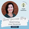 Sweet Success Story | Maximizing your Revenue with Angie Patterson