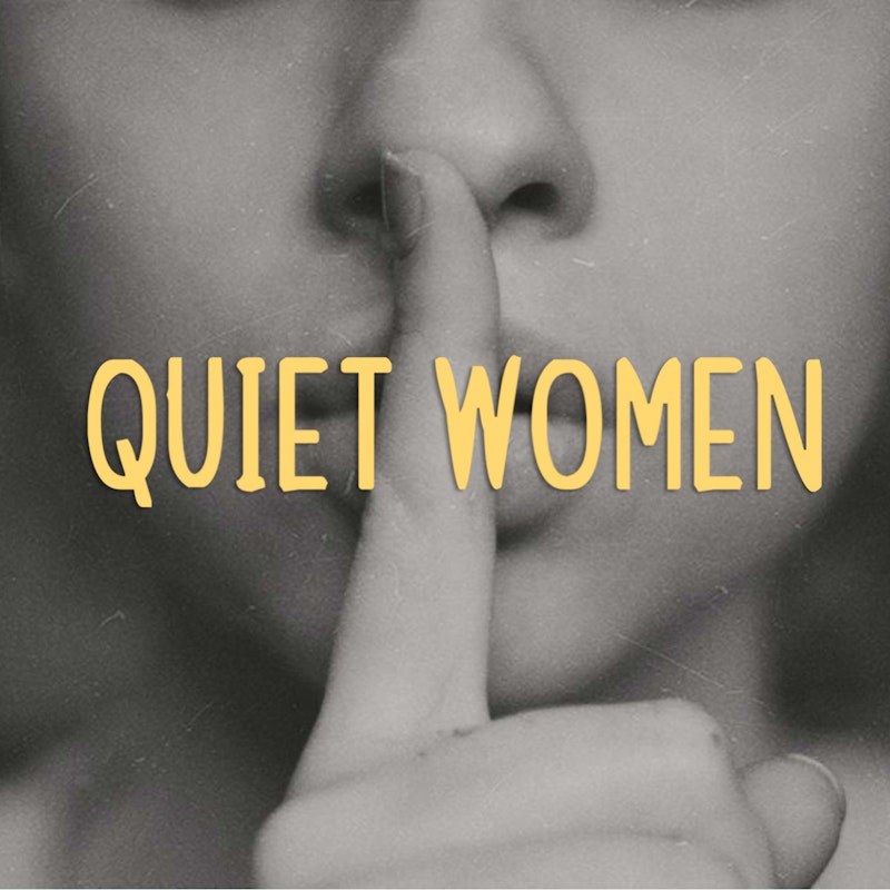 Quiet Women