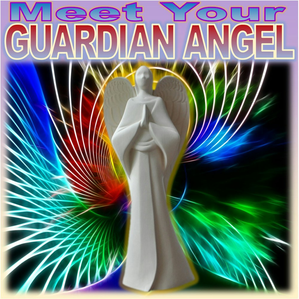 Meet Your Guardian Angel