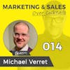 014: Does Your Passion Drive Your Business? with Michael Verret