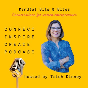 #65 Anxiety and Focus: How One Affects the Other with Trish Kinney