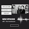 Pop Culture Retrospective Podcast Episode #59 - The Cranberries