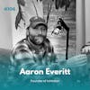 EXPERIENCE 106 | Aaron Everitt - InMotion, Real Estate Update, & Stop the Alphabet Soup