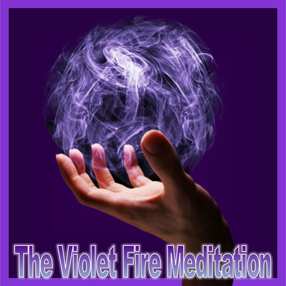 The Violet Fire Meditation