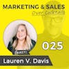 025: SHHHHHH! Social Media Marketing Hacks Right Here, with Lauren V. Davis