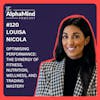 #120 Louisa Nicola: The Synergy of Fitness, Nutrition, Wellness, and Trading Mastery