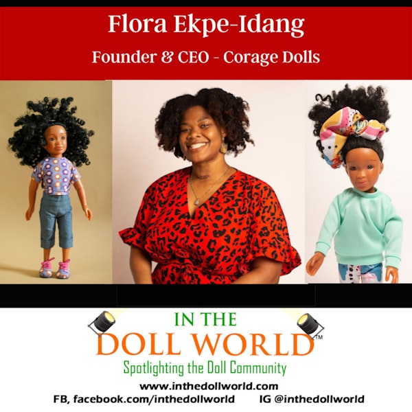 Flora Ekpe-Idang, the CEO, Founder and creator of Corage Dolls
