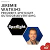 The Las Vegas Deep Dive with Jeremie Watkins, CEO of Spotlight Outdoor