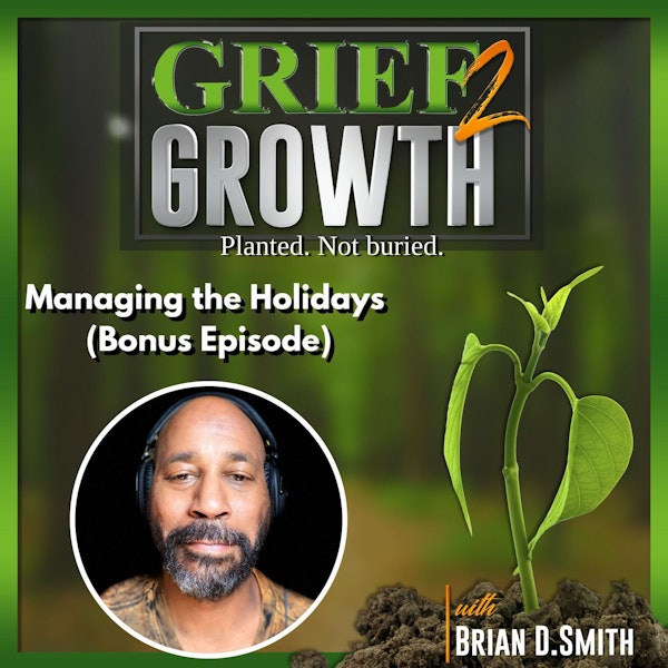 How To Manage the Holiday Season and Feel Good About It- Bonus Episode