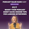 Episode 069 | How to Avoid Your Podcast Guest Pitch Being Rejected