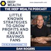 Entrepreneur Dan Rogers Reveals Little Known Strategies To Grow Profits And Create Ravings Fans (#266)