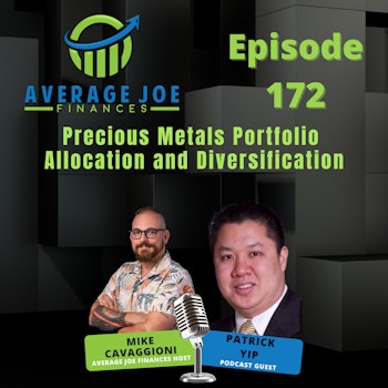 172. Precious Metals Portfolio Allocation and Diversification with Patrick Yip