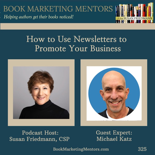 How to Best Use Newsletters to Promote Your Business - BM325