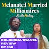 Colombia Travel Review The M4 Show Ep. 158