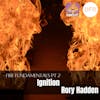 091 - Fire fundamentals pt 2 - Ignition with Rory Hadden