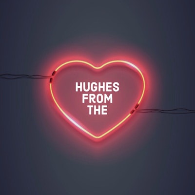 Hughes From The Heart