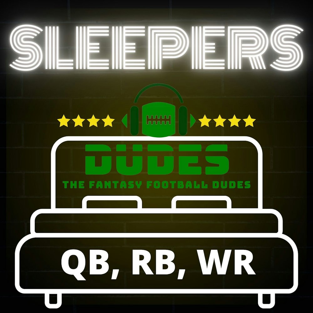 2022 Sleepers + RB Dead zone + 0 RB + Preseason Divas & Sports Video Game Draft