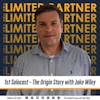 TLP36: The Limited Partner Solocast #1 - The Origin Story with Jake Wiley
