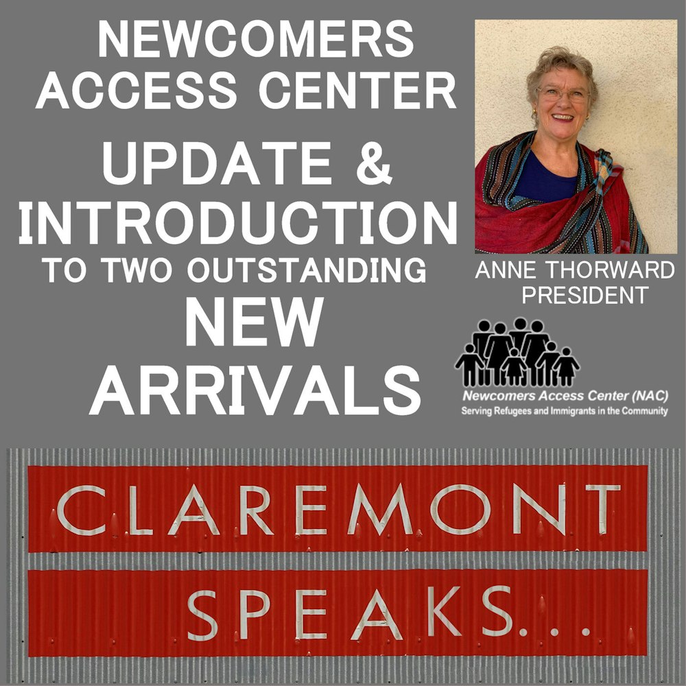 Newcomers Access Center's Anne Thorward, President, shares news & updates, and introduces two outstanding new arrivals.