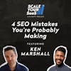 248: 4 SEO Mistakes You’re Probably Making - with Ken Marshall