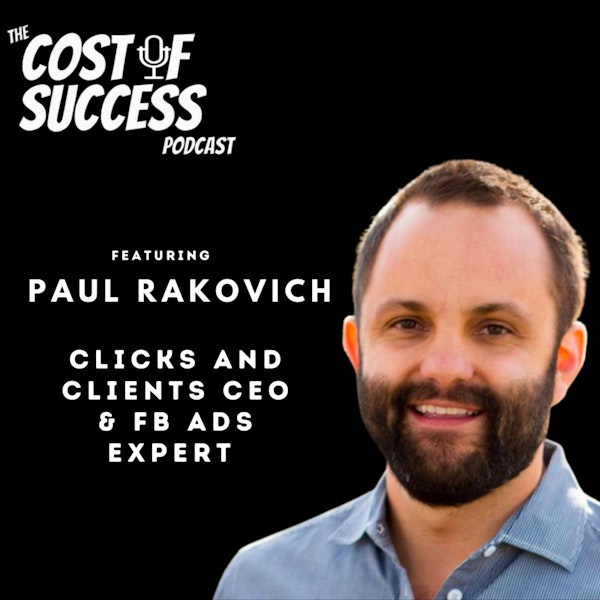 Paul Rakovich | $10k/mo vs. $100k/mo vs. $1million/mo in Facebook ads