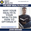 Top 20 Coach And Successful Exit Entrepreneur John Berardi On Why Your Health Is Your Wealth On How To Optimize It (#201)
