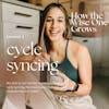 Cycle Syncing and Hormone Balancing Benefits with Cait Bonet (6)