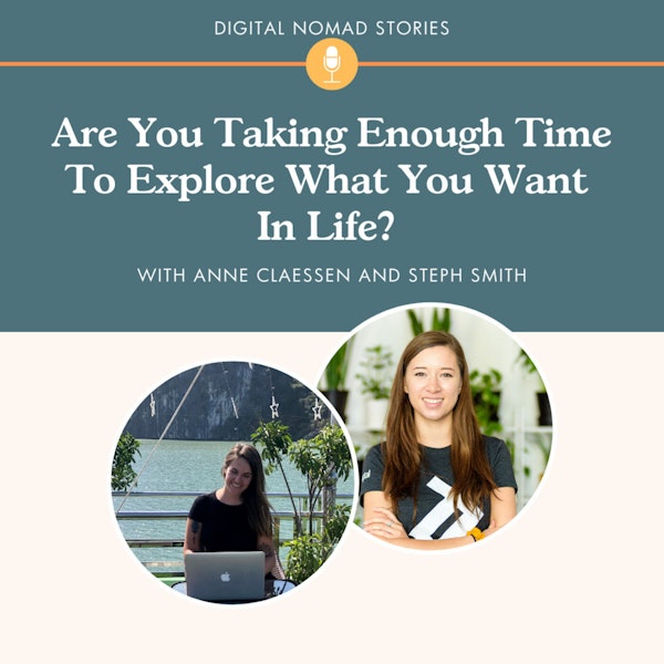 Are You Taking Enough Time To Explore What You Want In Life? Steph Smith About Exploring Vs. Exploiting