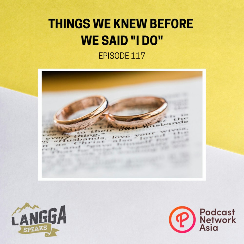 LSP 117: Things We Knew Before We Said 
