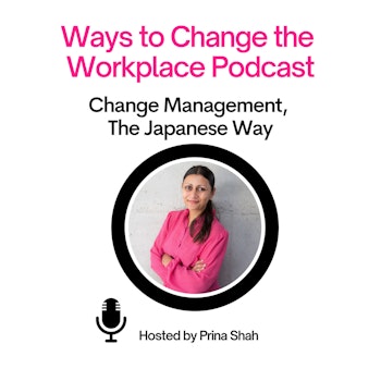 13. Change Management, The Japanese Way