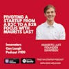 Pivoting a Startup from a B2C to a B2B focus with Maurits Last