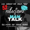 52: [Bonus] Reflections on Man Talk and Faith