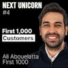 How Did Famous Successful Startups Get Their First 1,000 Customers? | Ali Abouelatta, First 1000 | E4