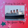 The Queen Mary // 187 // Haunted ship