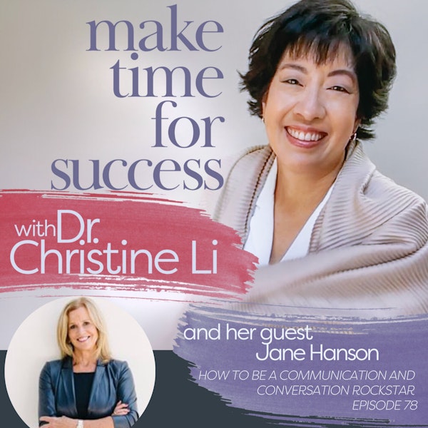 How to Be a Communication and Conversation Rockstar with Jane Hanson