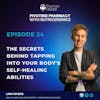The Secrets Behind Tapping Into Your Body's Self-Healing Abilities with Linn Rivers