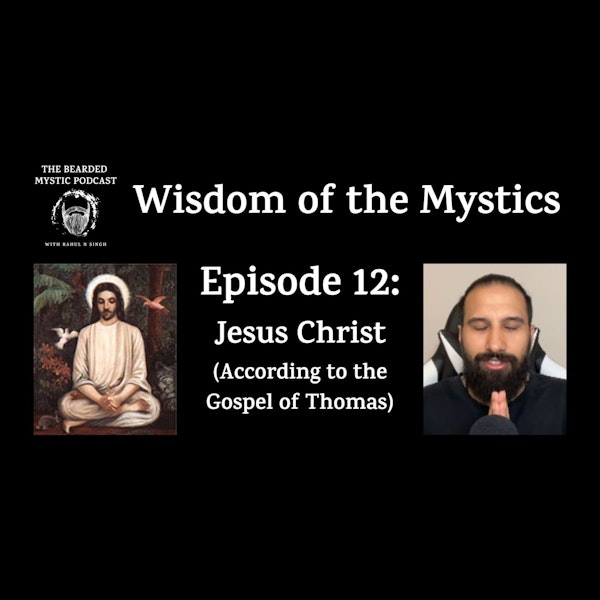 Wisdom of the Mystics: Jesus Christ