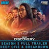 Star Trek Discovery S5 Full Trailer | Deep Dive & Breakdown