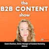 Selling the concept of content marketing internally w/Sarah Sheehan