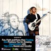 Fun, Faith and Frets:  How Trusting God Positions You for Amazing Opportunities with Téja Veal,  Bassist and Vocalist