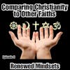 Comparing Christianity to Other Faiths