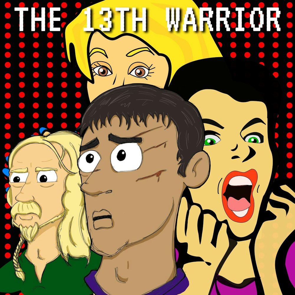 Shocked Talk: The 13th Warrior