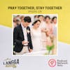 LSP 125: Pray Together, Stay Together