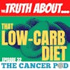 The Truth About... That Low Carb Diet. Is Keto Really the Cure?