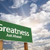 Destination Up ahead; Greatness